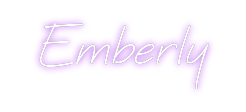Custom Neon: Emberly