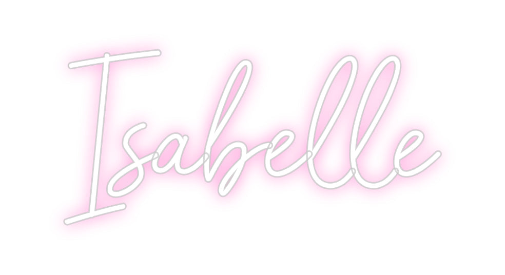 Custom Neon: Isabelle