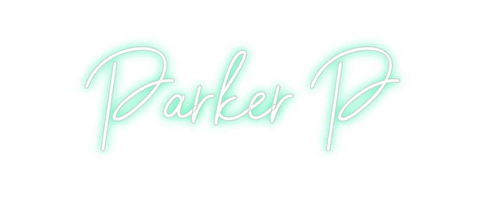 Custom Neon: Parker P