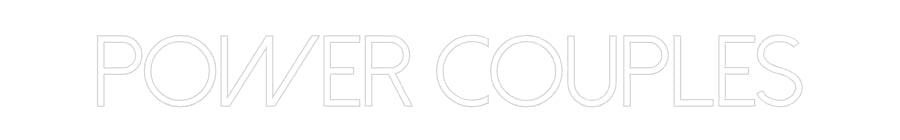 Custom Neon: Power Couples