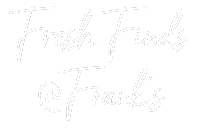 Custom Neon: Fresh Finds
...