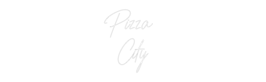 Custom Neon: Pizza
City