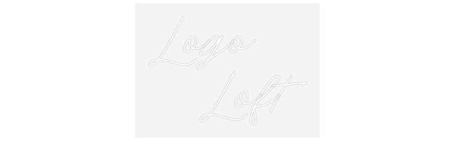 Custom Neon: Logo
Loft