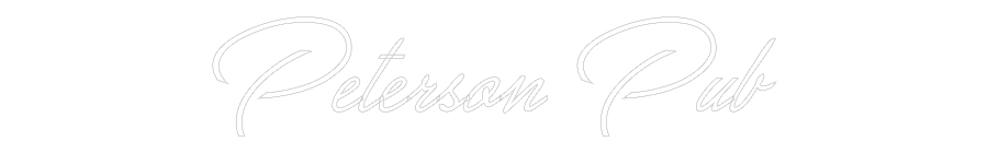 Custom Neon: Peterson Pub