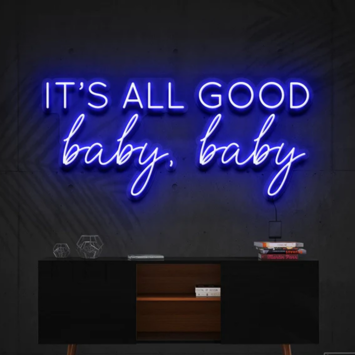 It's All Good Baby Baby