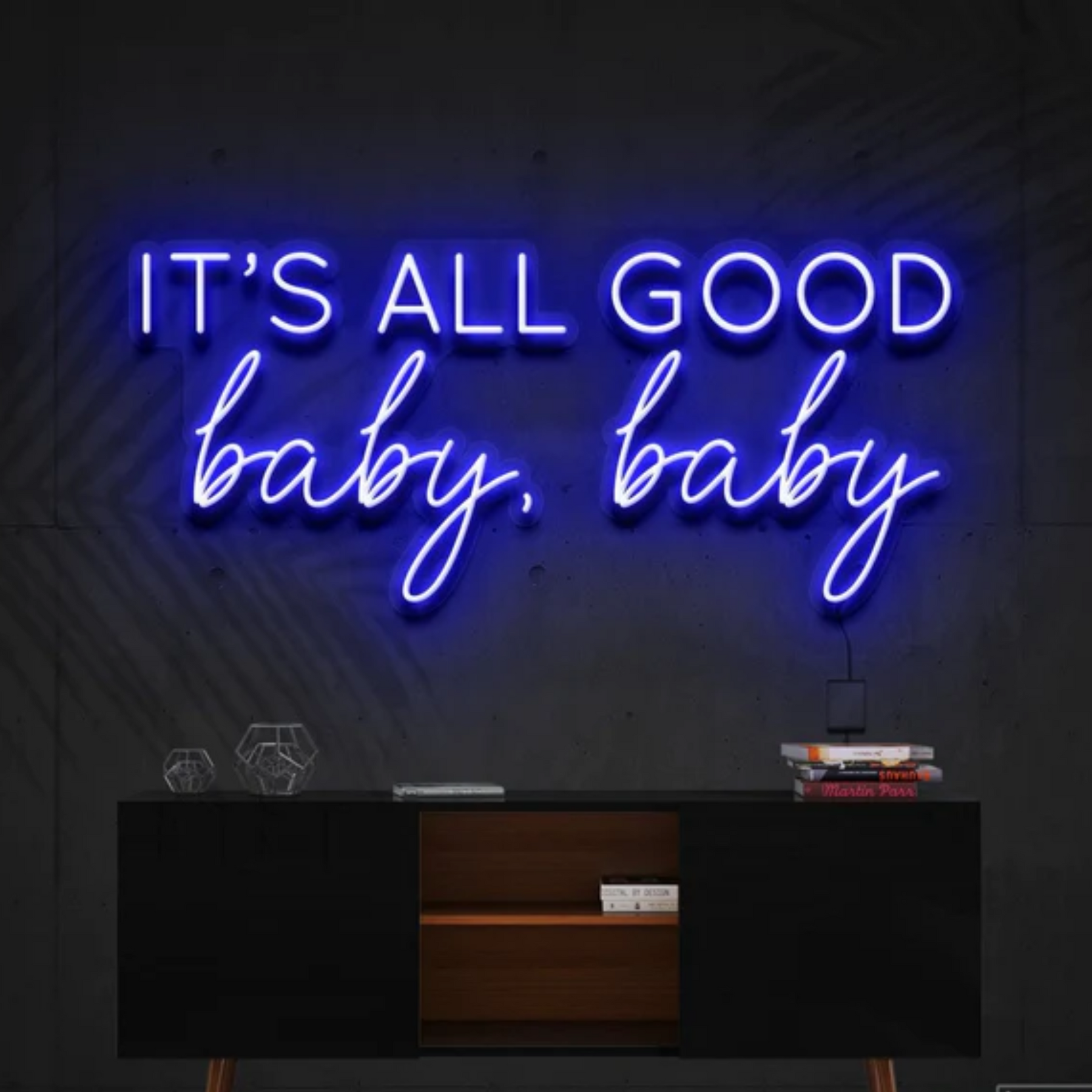 It's All Good Baby Baby