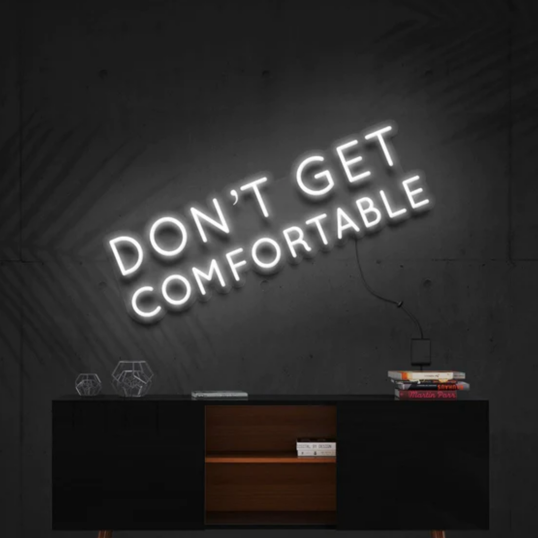Don't Get Comfortable