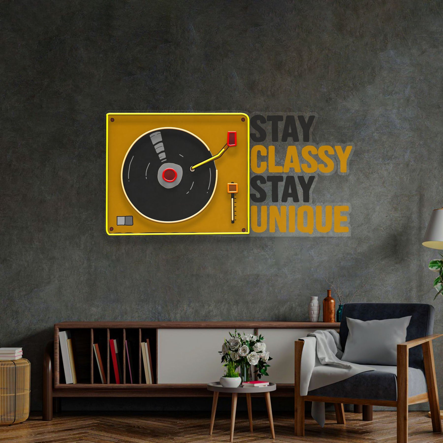 Stay Classy Stay Unique LED Neon Sign Light Pop Art