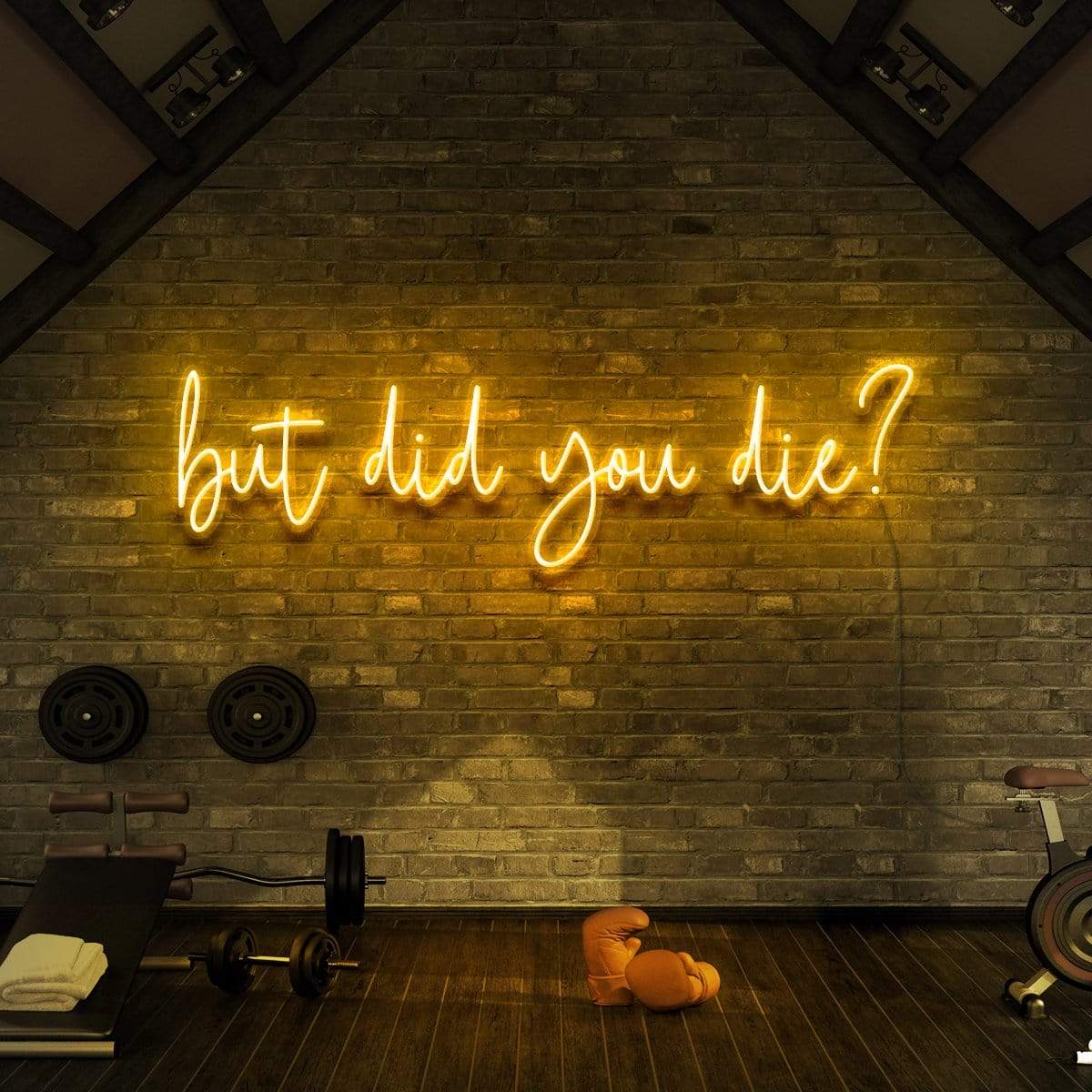 "But Did You Die?" Neon Sign for Gyms & Fitness Studios