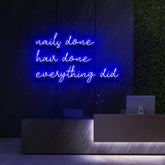 "Everything Did" Neon Sign for Beauty & Cosmetic Studios