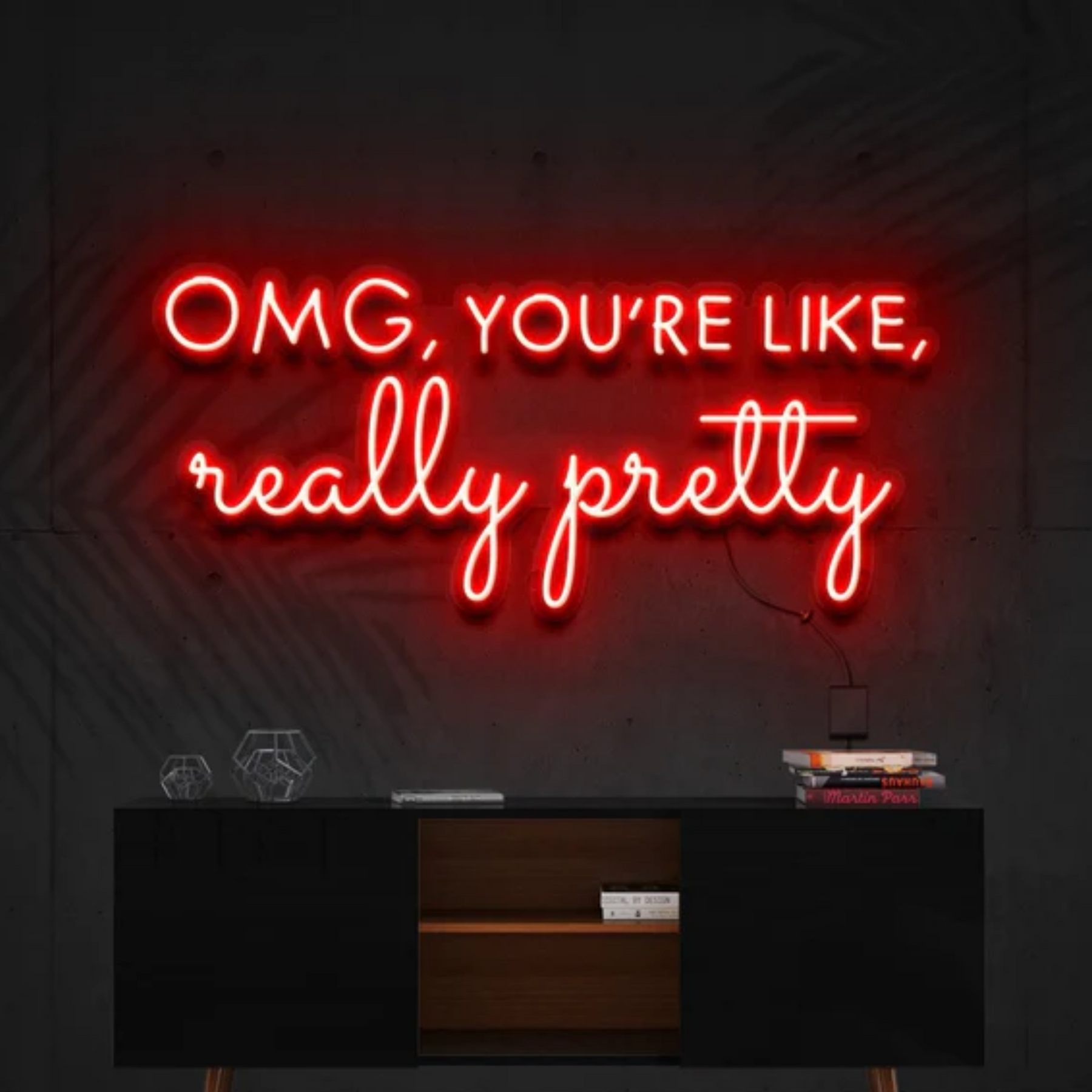 OMG, You're Like, Really Pretty