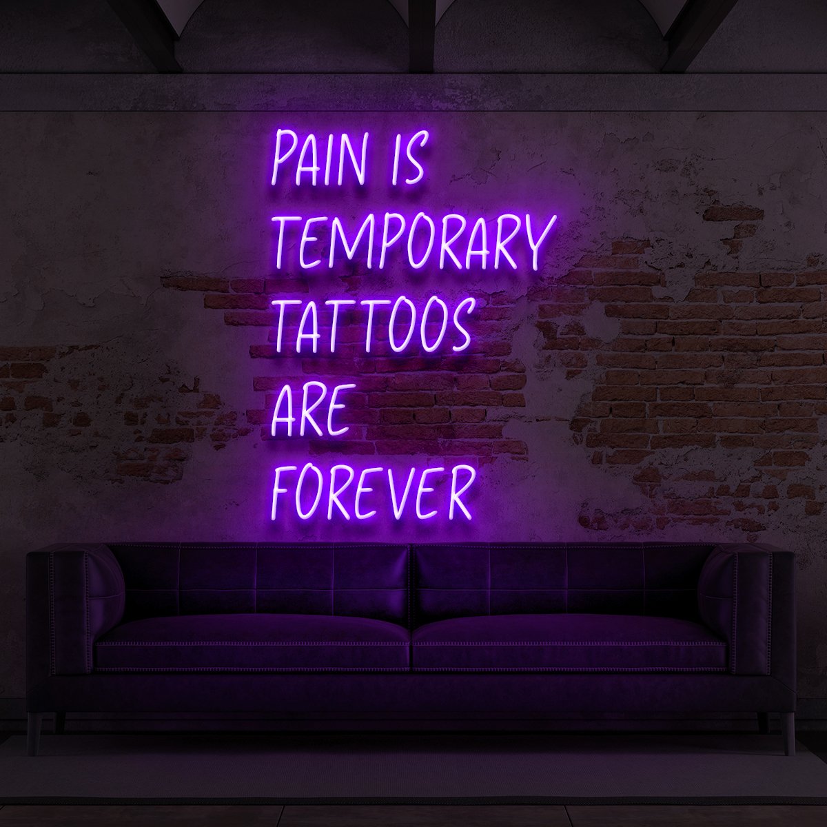 "Pain is Temporary, Tattoos Are Forever" Neon Sign for Tattoo Parlours