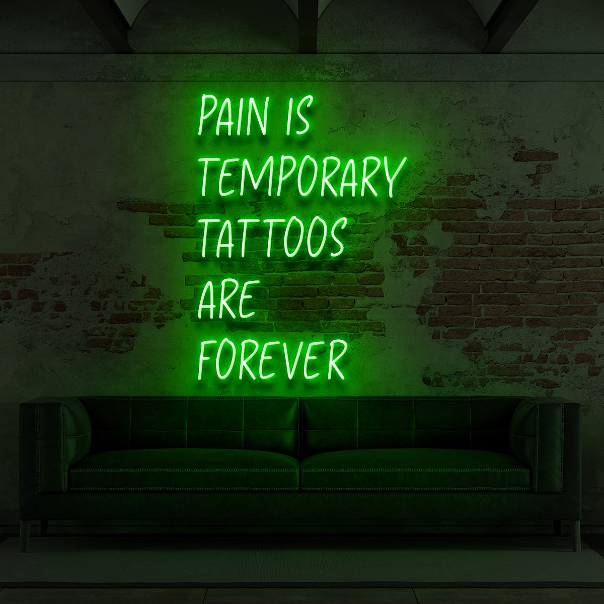 "Pain is Temporary, Tattoos Are Forever" Neon Sign for Tattoo Parlours