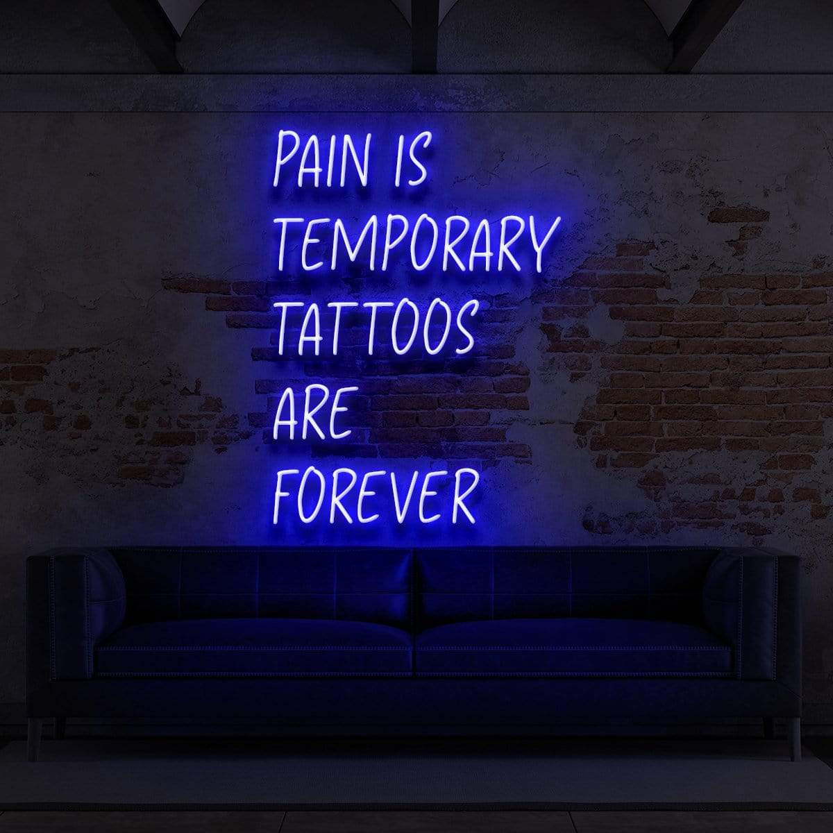 "Pain is Temporary, Tattoos Are Forever" Neon Sign for Tattoo Parlours