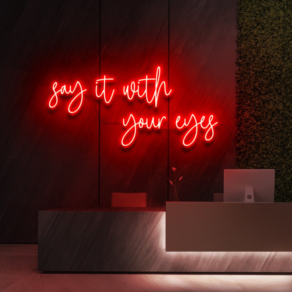 "Say It With Your Eyes" Neon Sign for Beauty & Cosmetic Studios