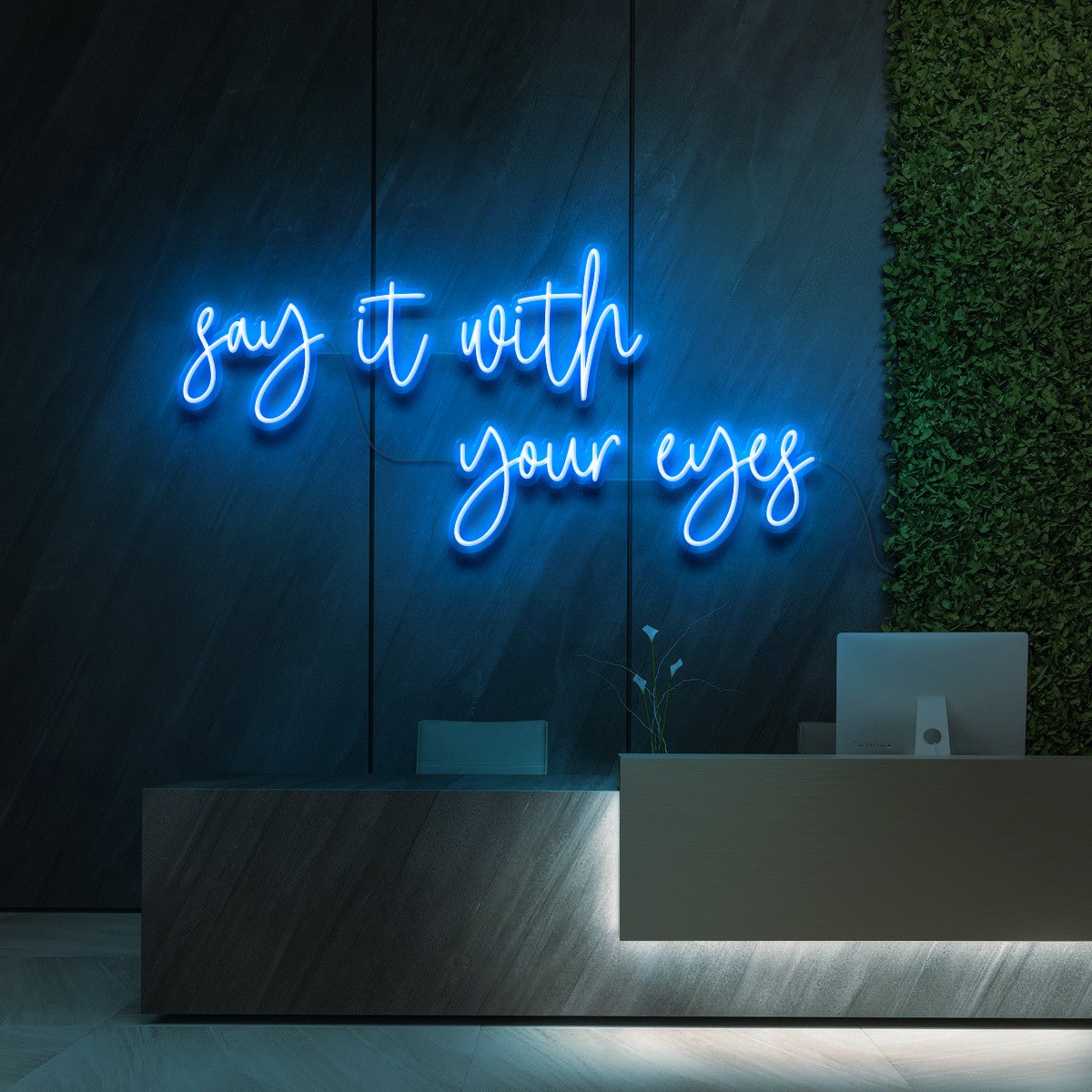 "Say It With Your Eyes" Neon Sign for Beauty & Cosmetic Studios