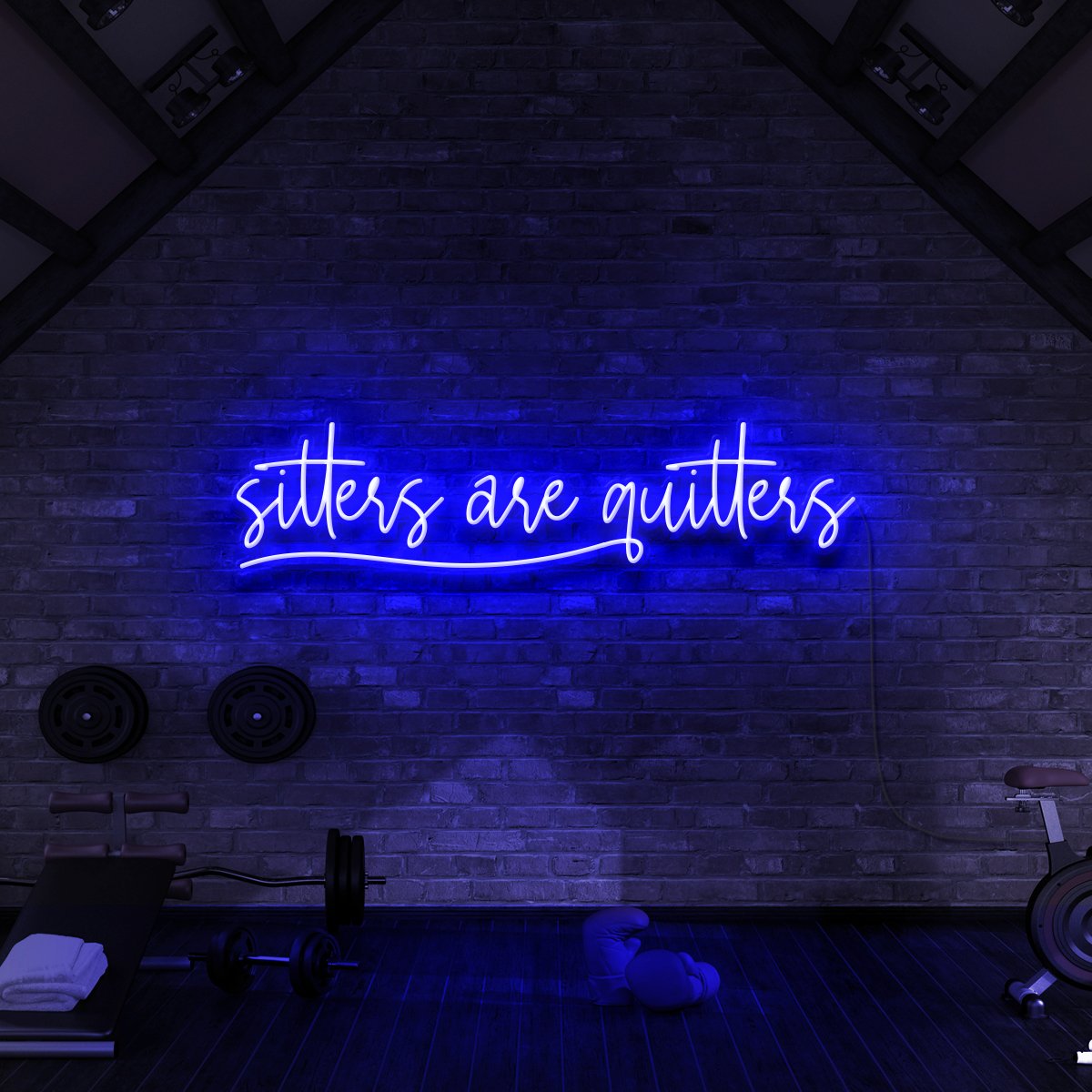 "Sitters Are Quitters" Neon Sign for Gyms & Fitness Studios