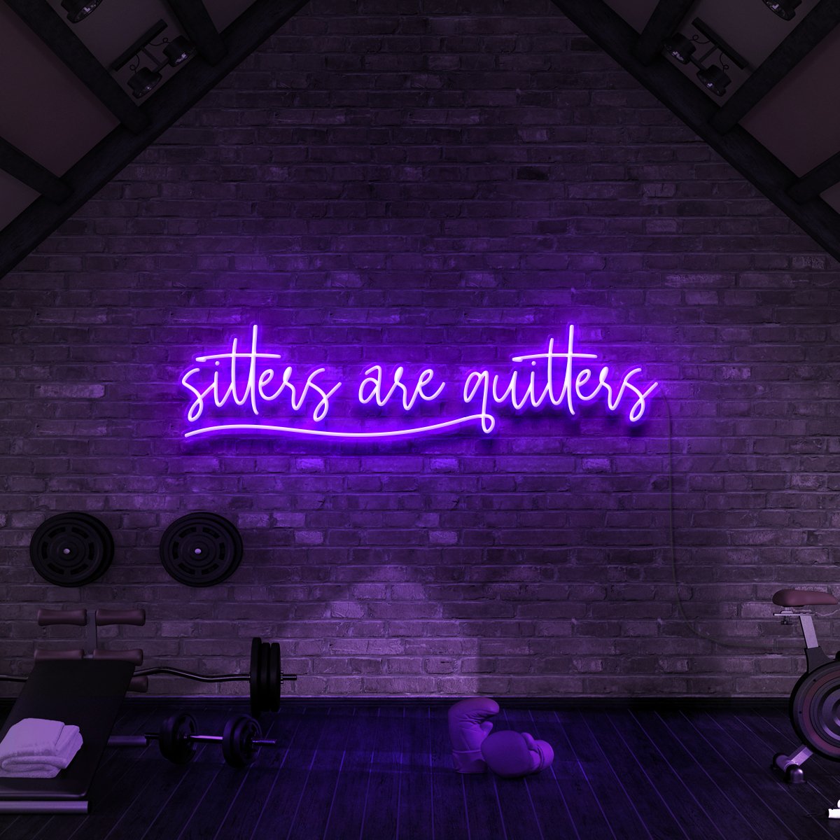 "Sitters Are Quitters" Neon Sign for Gyms & Fitness Studios