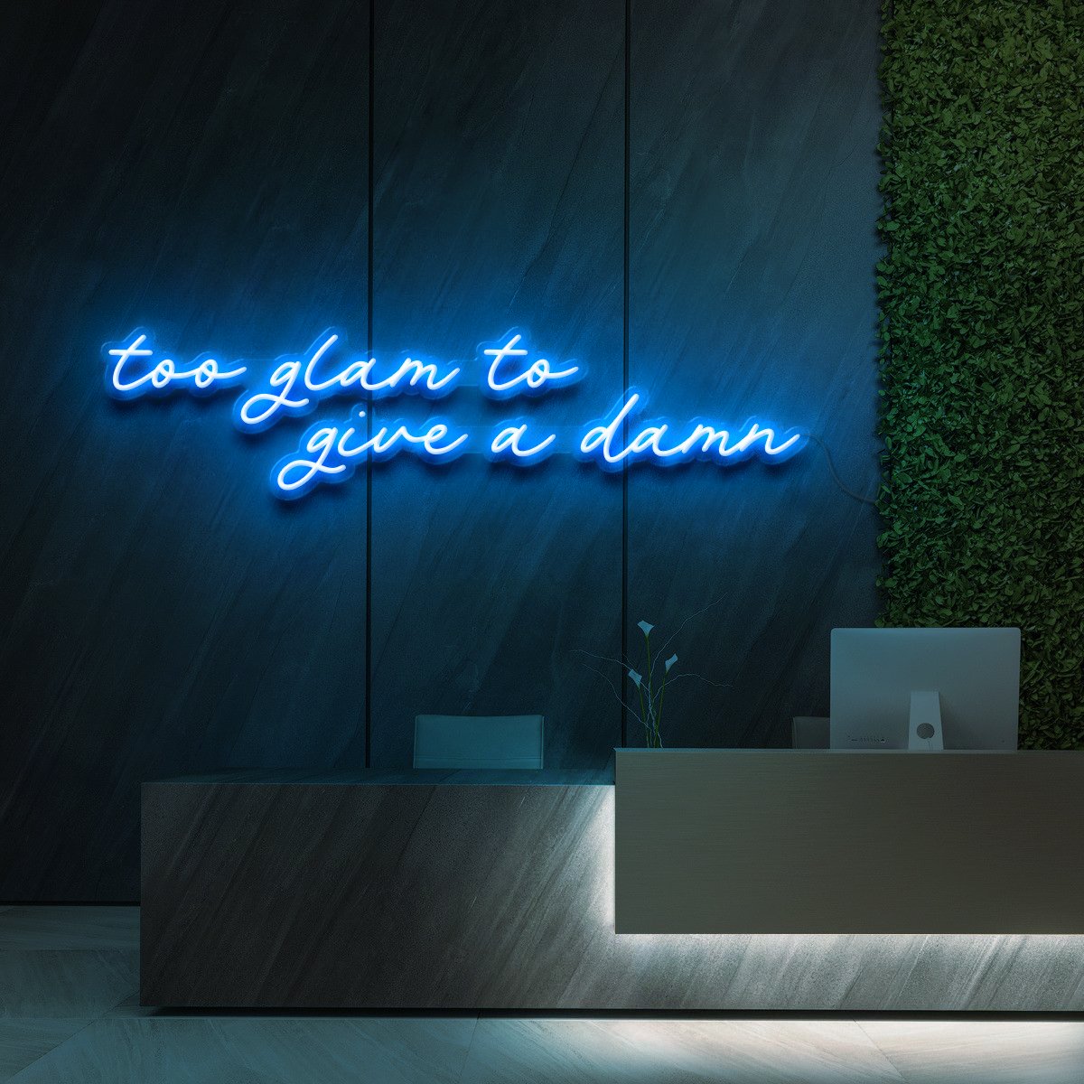 "Too Glam to Give a Damn" Neon Sign for Beauty & Cosmetic Studios