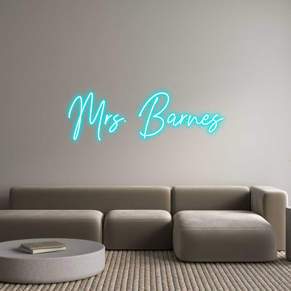 Custom Neon: Mrs. Barnes