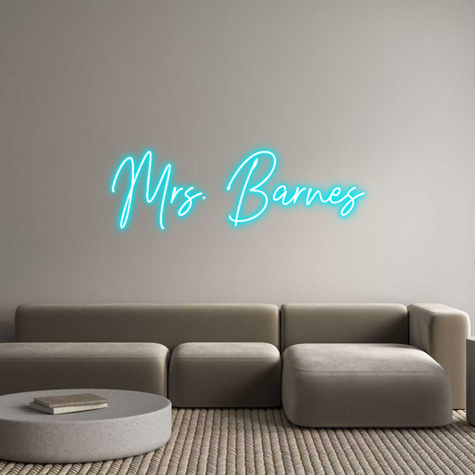 Custom Neon: Mrs. Barnes