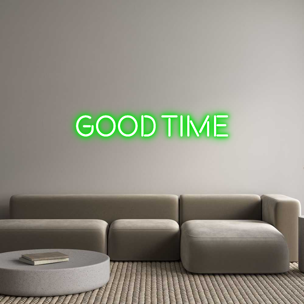 Custom Neon: Good Time