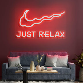 Just Relax Neon Sign