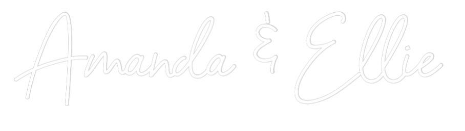 Custom Neon: Amanda & Ellie