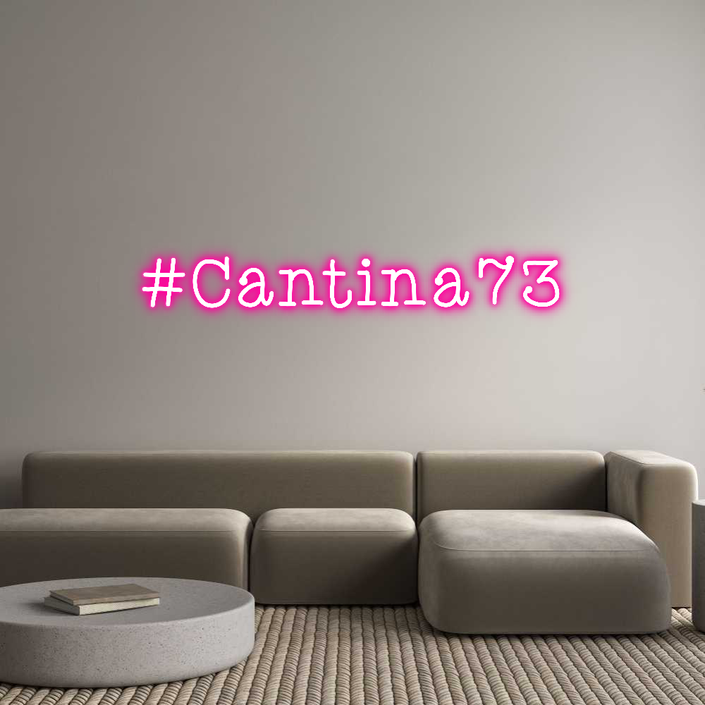 Custom Neon: #Cantina73