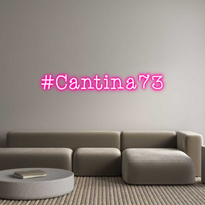 Custom Neon: #Cantina73