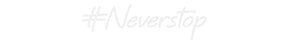 Custom Neon: #Neverstop