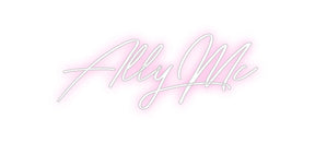 Custom Neon: AllyMc