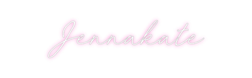 Custom Neon: Jennakate