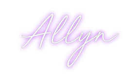 Custom Neon: Allyn