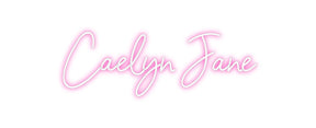 Custom Neon: Caelyn Jane