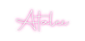 Custom Neon: Atalee