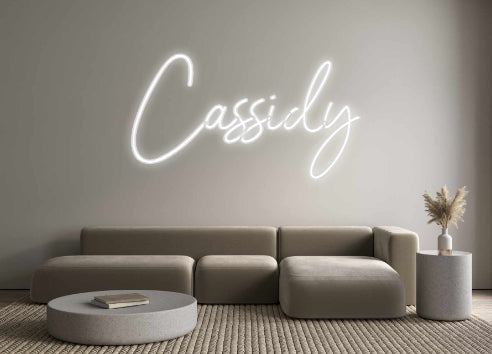 Custom Neon: Cassidy