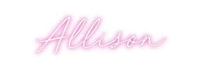 Custom Neon: Allison