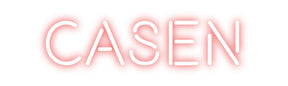 Custom Neon: Casen