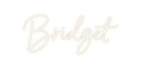 Custom Neon: Bridget