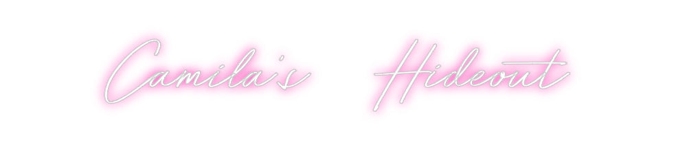 Custom Neon: Camila’s Hi...