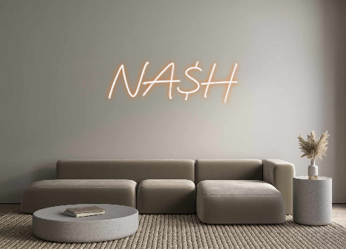 Custom Neon: NA$H