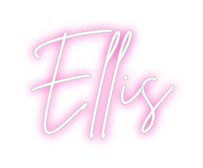Custom Neon: Ellis