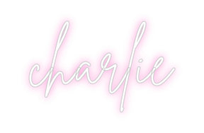 Custom Neon: charlie