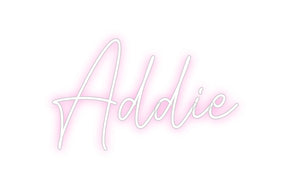Custom Neon: Addie
