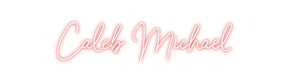 Custom Neon: Caleb Michael