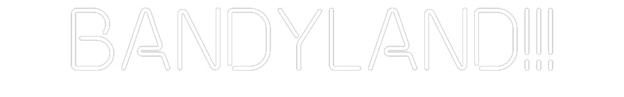 Custom Neon: Bandyland!!!