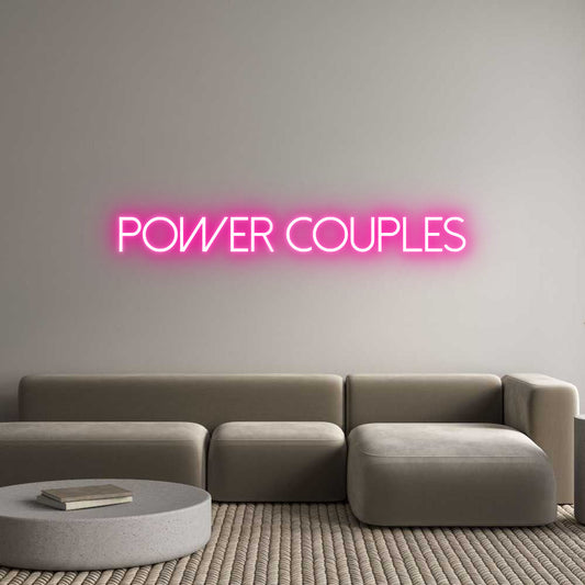 Custom Neon: Power Couples