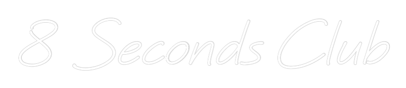 Custom Neon: 8 Seconds Club