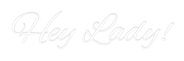 Custom Neon: Hey Lady!